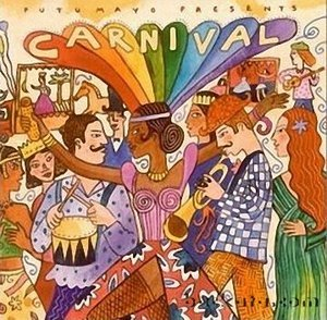 Putumayo Presents - Carnival