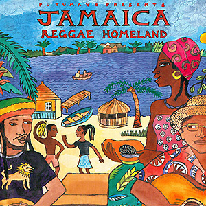 Putumayo Presents - Jamaica - Reggae Homeland