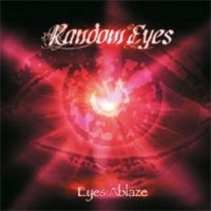 Eyes Ablaze (Japanese Ed.)