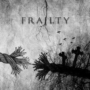 Frailty [EP]