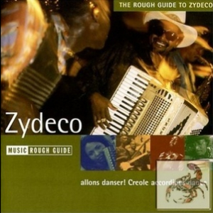 The Rough Guide To Zydeco