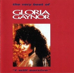 The Very Best Of Gloria Gaynor ''I Will Survive''