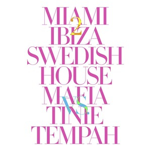 Miami 2 Ibiza (feat. Swedish House Mafia)