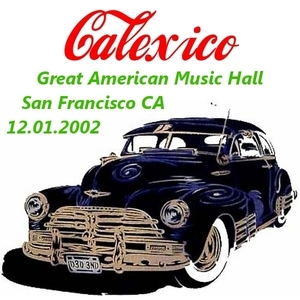 Great American Music Hall, San Francisco Ca 12.01.2002 (CD1)