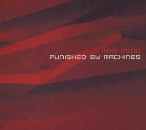Punished By Machines [Mikrolux MKXCD03]