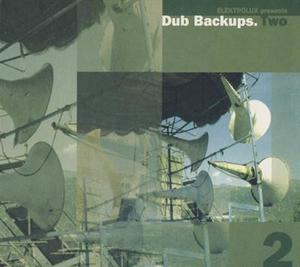 Dub Backups.Two (CD2) [Elektrolux]