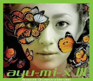 ayu-mi-x III (Acoustic Orchestra Version)