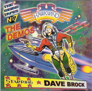 Weird Tapes 7 (Dave Brock, The Demos)