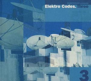 Elektro Codes.Three (CD1) [Elektrolux]