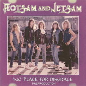 No Place For Disgrace [cdr Bootleg, Preproduction, Usa]
