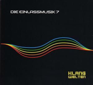 Die Einlassmusik 7