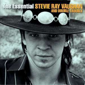 The Essential Stevie Ray Vaughan And Double Trouble(2CD)