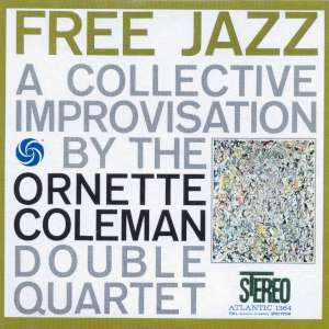 Free Jazz - A Collective Improvisation(Original Album Series)