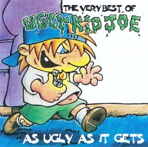 As Ugly As It Gets - The Very Best Of Ugly Kid Joe