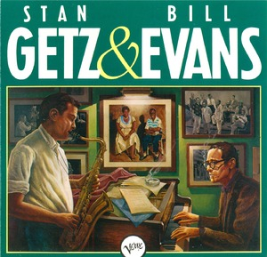 Stan Getz & Bill Evans