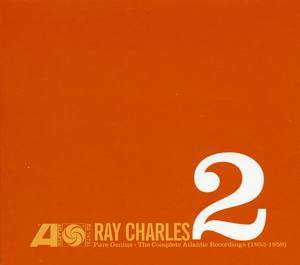 Ray Charles / Pure Genius - The Complete Atlantic Recordings (1952-1959) Vol.02