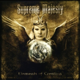 Supreme Majesty - Elements Of Creation '2005