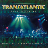 Transatlantic - Live In Europe (2CD) '2003