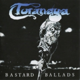 Toranaga - Bastard Ballads '1988