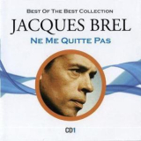 Jacques Brel - Ne Me Quitte Pas '2010