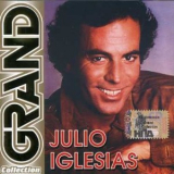 Julio Iglesias - Grand Collection (2CD) '1997