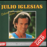 Julio Iglesias - Schenk' Mir Deine Liebe '1999