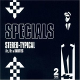 The Specials - Stereo-Typical: A's, B's And Rarities (CD2) '2005