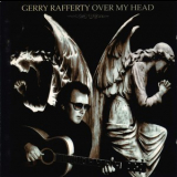 Gerry Rafferty - Over My Head '1994