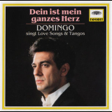 Placido Domingo - Dein Ist Mein Ganzes Herz '1991