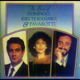 Placido Domingo, Kiri Te Kanawa, Luciano Pavarotti - The Best Of Domingo, Kiri Te Kanawa & Pavarotti (CD4) '1993