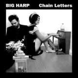 Big Harp - Chain Letters '2013