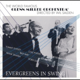 The Glenn Miller Orchestra - Evergreens In Swing '2007
