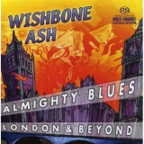 Wishbone Ash - Almighty Blues '2004