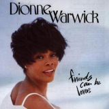 Dionne Warwick - Friends Can Be Lovers [bvca-604 Japan] 1993 '1993