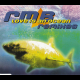 RMB - Love Is An Ocean (Remixes) '1995