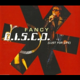 Fancy - D.I.S.C.O. (Lust For Life) '1999