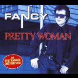 Fancy - Pretty Woman '2002