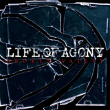 Life Of Agony - Life Of Agony   Broken Valley '2005