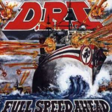 D.R.I. - Full Speed Ahead '1995