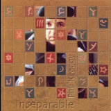 Phil Keaggy - Inseparable (2 Disc Set) (us Canis Major 0008-2) '2000