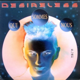 Desireless - Qui Sommes Nous '1989