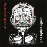 Smile Empty Soul - Anxiety [2008 Mrafia Records Re-issue] '2005