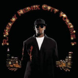 R. Kelly - Remix City Volume 1 '2005