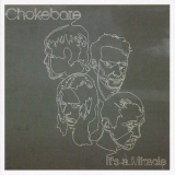 Chokebore - It's A Miracle '2002