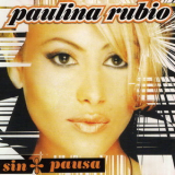 Paulina Rubio - Sin Pausa '2001