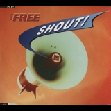 The Free - Shout! '1995