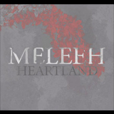 Meleeh - Heartland '2007