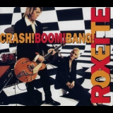 Roxette - Crash! Boom! Bang! '1994