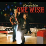 Roxette - One Wish '2006