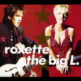 Roxette - The Big L. '1991